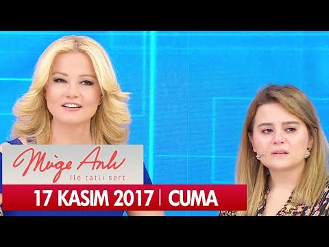 Müge Anlı ile Tatlı Sert 17 Kasım 2017  - Tek Parça