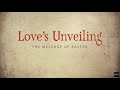 Love&#39;s Unveiling, Day 6: What Do You Think?