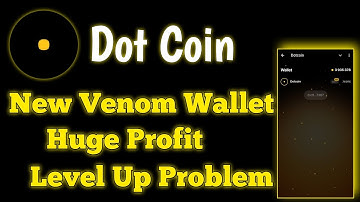 Dot Coin Airdrop Guide: Connect Venom Wallet, Claim Free DOT, and Learn About Listing