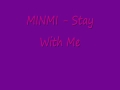 MINMI - Stay With Me