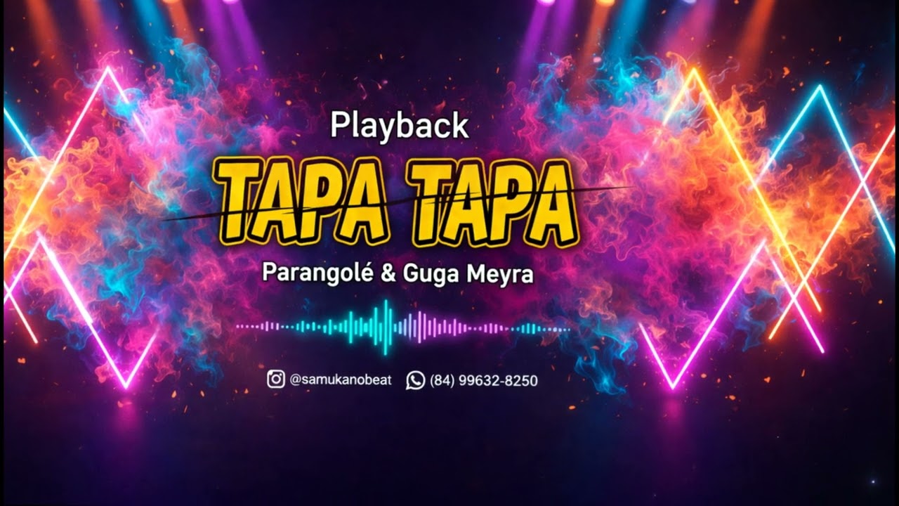 Playback / VS Multipista TAPA TAPA - (Parangolé & Guga Meyra).