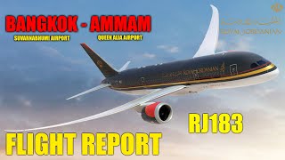 ROYAL JORDANIAN | BOEING 787-8 Dreamliner | Bangkok to Ammam [BKK-AMM] | RJ 183