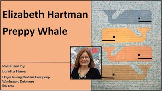 How to Piece Elizabeth Hartman Preppy Whale Pattern