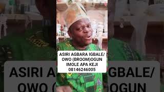 ASIRI AGBARA IGBALE (OWO) BROOM TI A FI N MU OLE