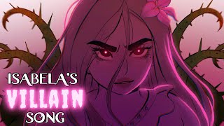 ISABELA'S VILLAIN SONG | Animatic | What Else Can I Do | by Lydia the Bard chords