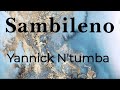 Sambileno Yannick N Tumba Lyrics Parole Songtext