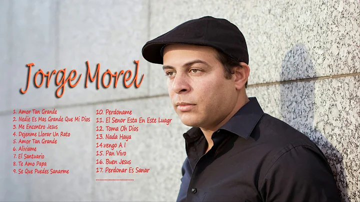 Jorge Morel  :  Jorge Morel Sus Mejores Canciones