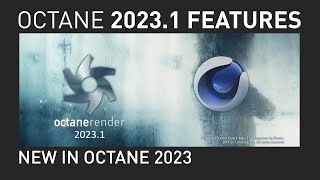 Octane 2023.1 New Features in Octane for C4D (English)