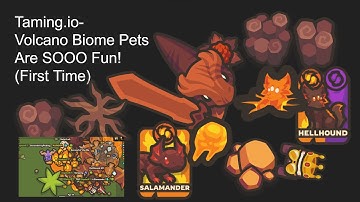 Taming.io- Playing Volcano Biome  and Pets for First Time!