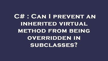 C# : Can I prevent an inherited virtual method from being overridden in subclasses?