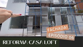 EPISÓDIO 6 - A REFORMA DA MINHA CASA!