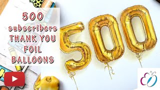 500 SUBSCRIBERS - Drawing GOLD FOIL BALLOONS THANK YOU | Enjoy Drawing with Mary