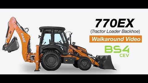 CASE | Product walkaround - 770EX Tractor Loader Backhoe