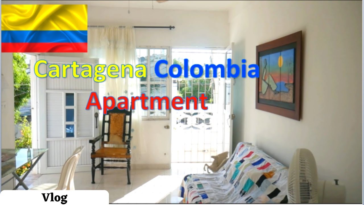 FURNISHED APARTMENT in CARTAGENA COLOMBIA and Neighborhood Lifestyle YouTube