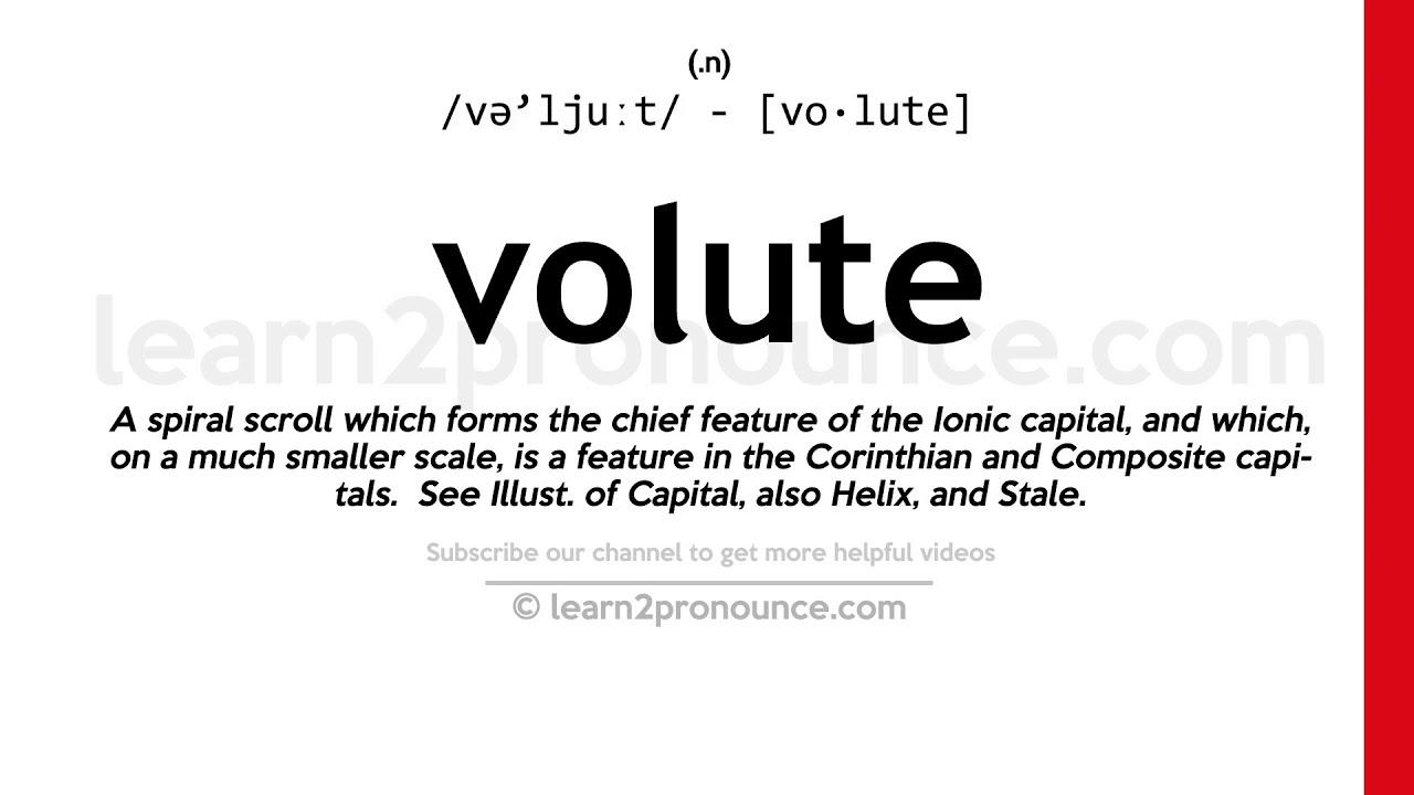 Pronunciation of Volute Definition of Volute YouTube