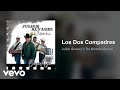 Julión Álvarez Y Su Norteño Banda - Los Dos Compadres (Audio)