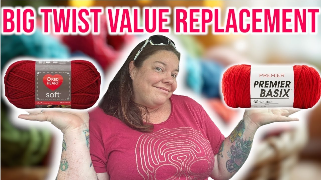 Big Twist Value Yarn Alternatives You Can Still Buy Online! | 6 Stores Compared