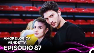 Amore Logica Vendetta Episodio 87 (Doppiato in Italiano) screenshot 4