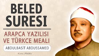 Beled suresi anlamı dinle Abdulbasit Abdussamed (Beled suresi arapça yazılışı okunuşu ve meali) Resimi