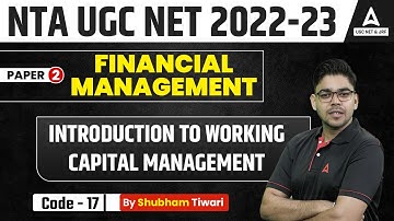 UGC NET | Introduction to Working Capital Management | Financial Management Paper 2