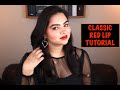 Classic Red Lip Tutorial - Makeup By Deepika Thapar