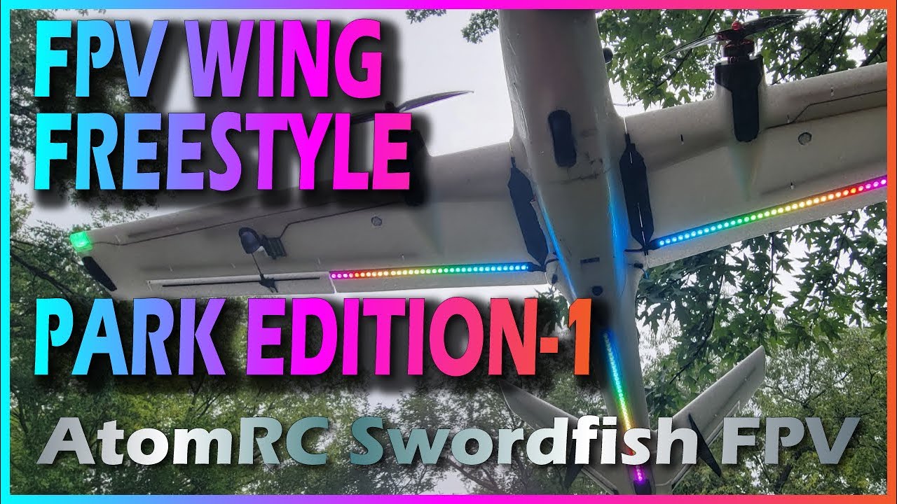FPV Wing Freestyle Park Edition 1 - AtomRC Swordfish - DJI - YouTube