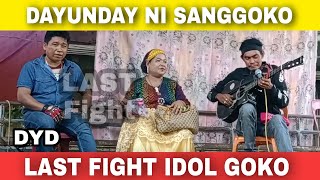 Dayunday Sanggoko P-10 Idol Goko Last Fight Max Music Tv