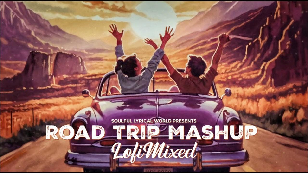 non stop road trip mashup