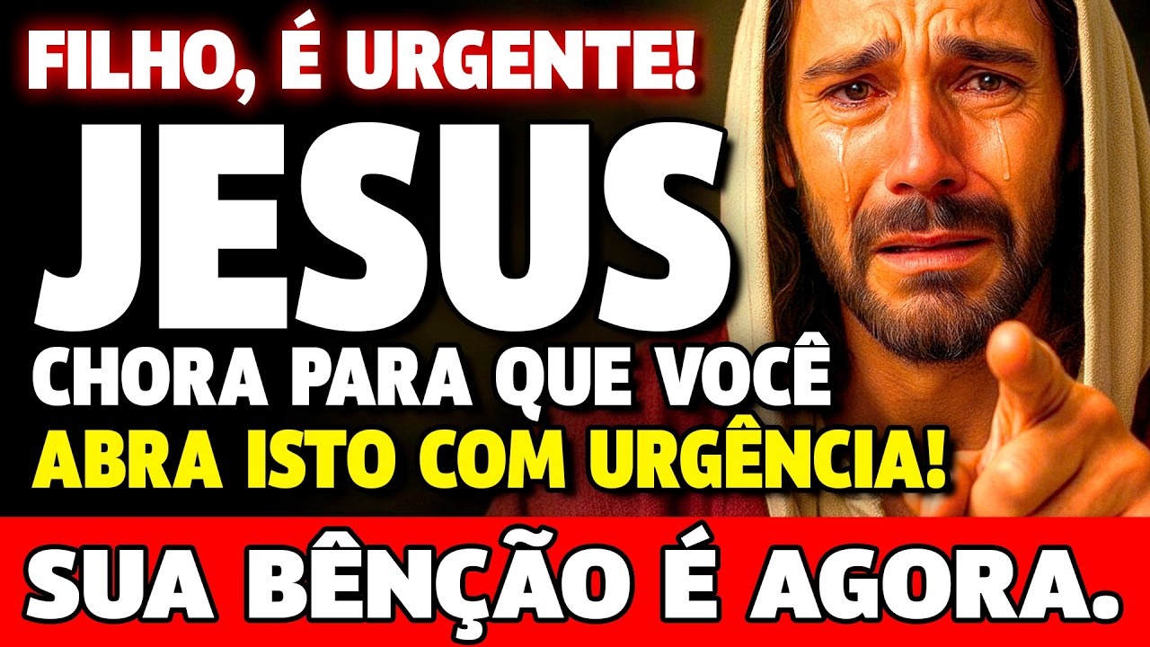 JESUS ESTÁ COM LÁGRIMAS NOS OLHOS: A HORA DO SEU MILAGRE CHEGOU (NÃO TENHA MEDO)