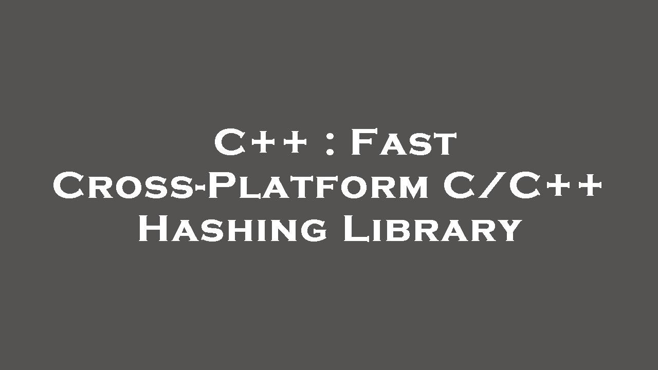 C++ : Fast Cross-Platform C/C++ Hashing Library - YouTube
