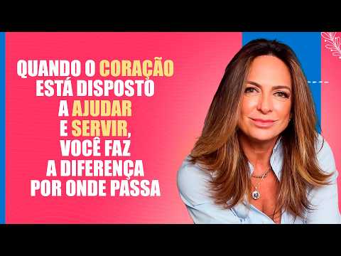Coração disposto a ajudar e servir, faz a diferença – Palavra do Dia – 16/06/26