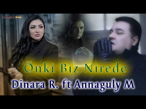 Dinara Rozykulyyewa ft Annush Myratdurdyyew - Önki Biz Nirede 2024 Turkmen Aydymlary