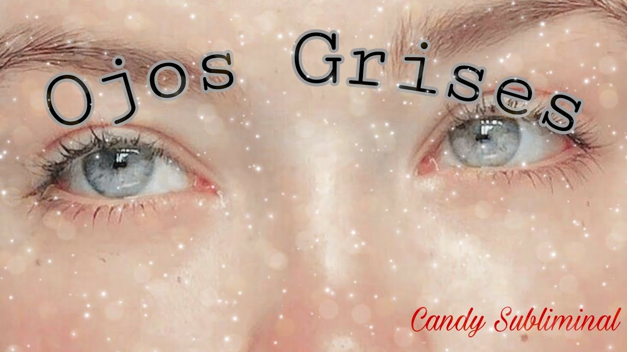Ojos grises subliminal 1 escucha YouTube