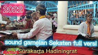 sound of music gamelan Sekaten full 2022,keraton Surakarta Hadiningrat#propetmuhammedbird#