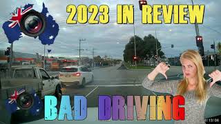 Aussiecams  2023 Year in review! Some of Australia's worst drivers here