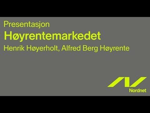 Forstå høyrentemarkedet - med Henrik Høyerholt fra Alfred Berg Høyrente