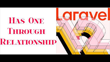 Laravel 12 Has One Through Relationship | Indirect One to One with Eloquent