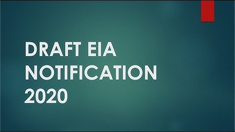 EIA notification - Draft 2020 (Section wise explanation)