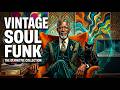 Ultimate Vintage Soul Funk Groove | Rare 70s Funk & Deep Soul Vibes.