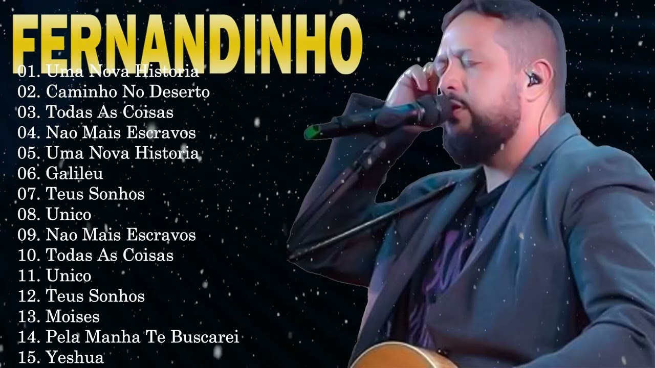 Best Of Fernandinho 2026 - 15 Most Popular Tracks | Uma Nova História & Global Gospel Hits