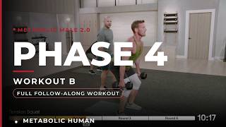 Metabolic Male 2.0 - Phase 4, Workout B | Full Follow-Along Workout