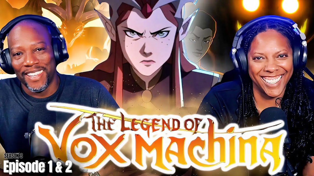 The Legend of Vox Machina Season 3  Episode 1  and 2 Reaction
