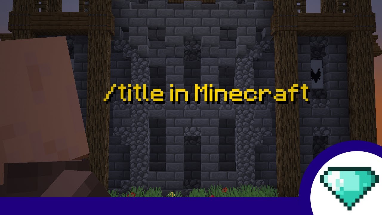 How To Use The Title Command In Minecraft 1 15 2 Youtube