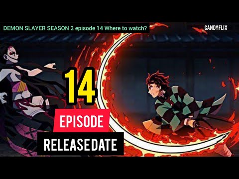 Demon Slayer season 2 episode 14: Release time and preview shared