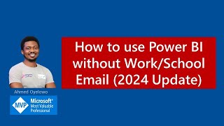 How to use Power BI without Work/School Email (2024 Update)