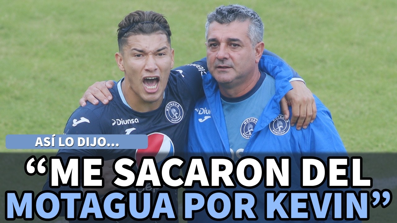 Motagua: la polémica salida de un exjugador por Kevin López