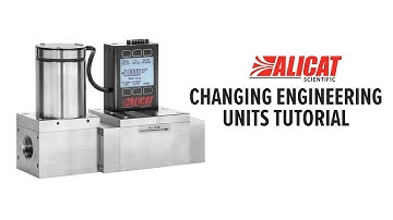 Alicat Mass Flow Controller: Tutorial - Changing Engineering Units