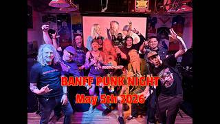 Banff Punk Night May 5th 2026 Highlights