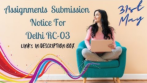 How To Submit Assignments In Delhi RC-03 || Email or Google forms??💻🧾📧📚