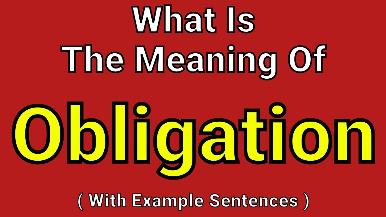 meaning of obligation essay